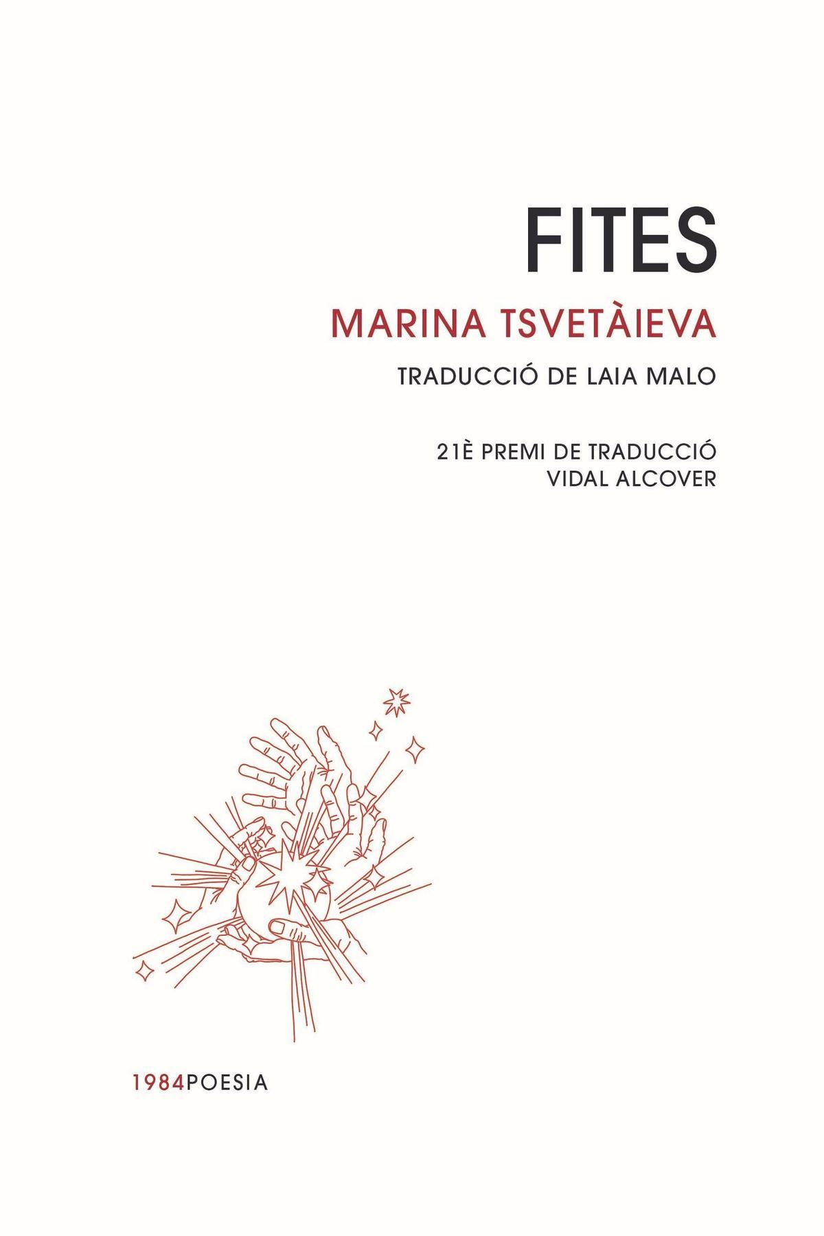 &quot;Fites&quot;. Marina Tsvetàieva, en traducció de Laia Malo. Edicions de 1984. 19.80 euros. 192 pàgines.