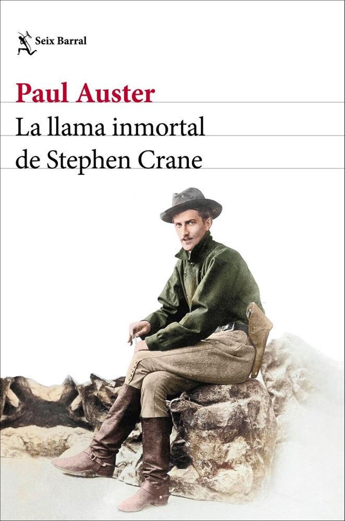Portada del libro 'La llama inmortal de Stephen Crane', de Paul Auster