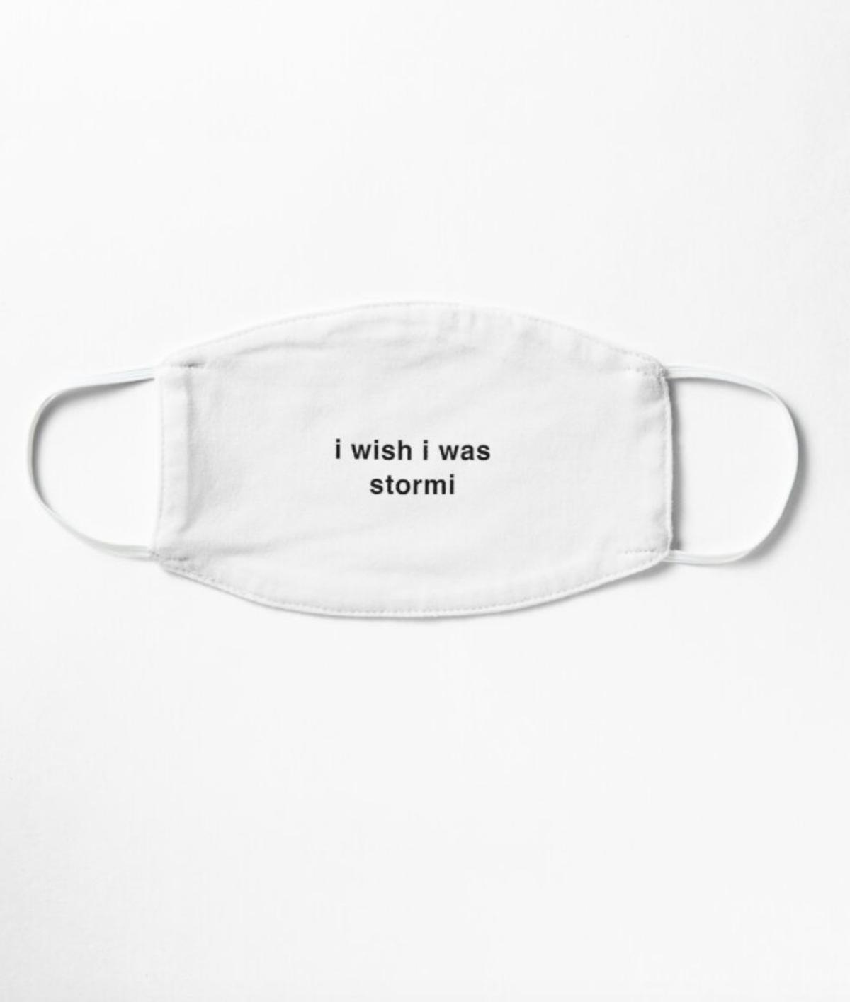 Mascarilla &quot;I wish I was Stormi&quot;