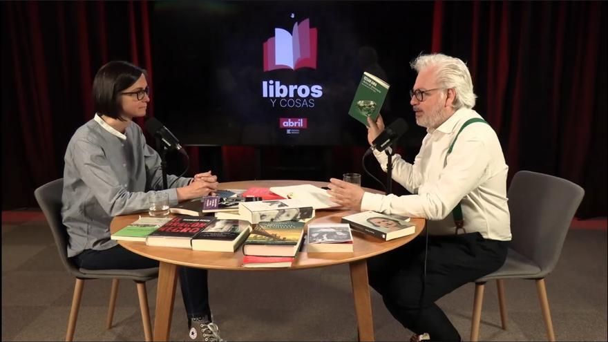 El suplemento literario &#039;Abril&#039; estrena el videopódcast &#039;Libros y cosas&#039;, con un escritor invitado cada semana