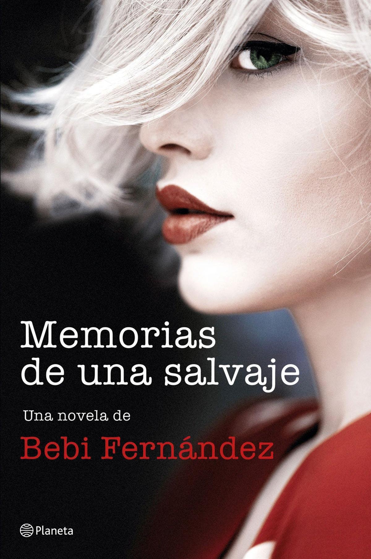Memorias de una salvaje, de Bebi Fernández