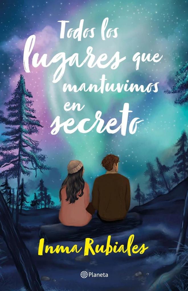'Todos los lugares que mantuvimos en secreto', de Inma Rubiales