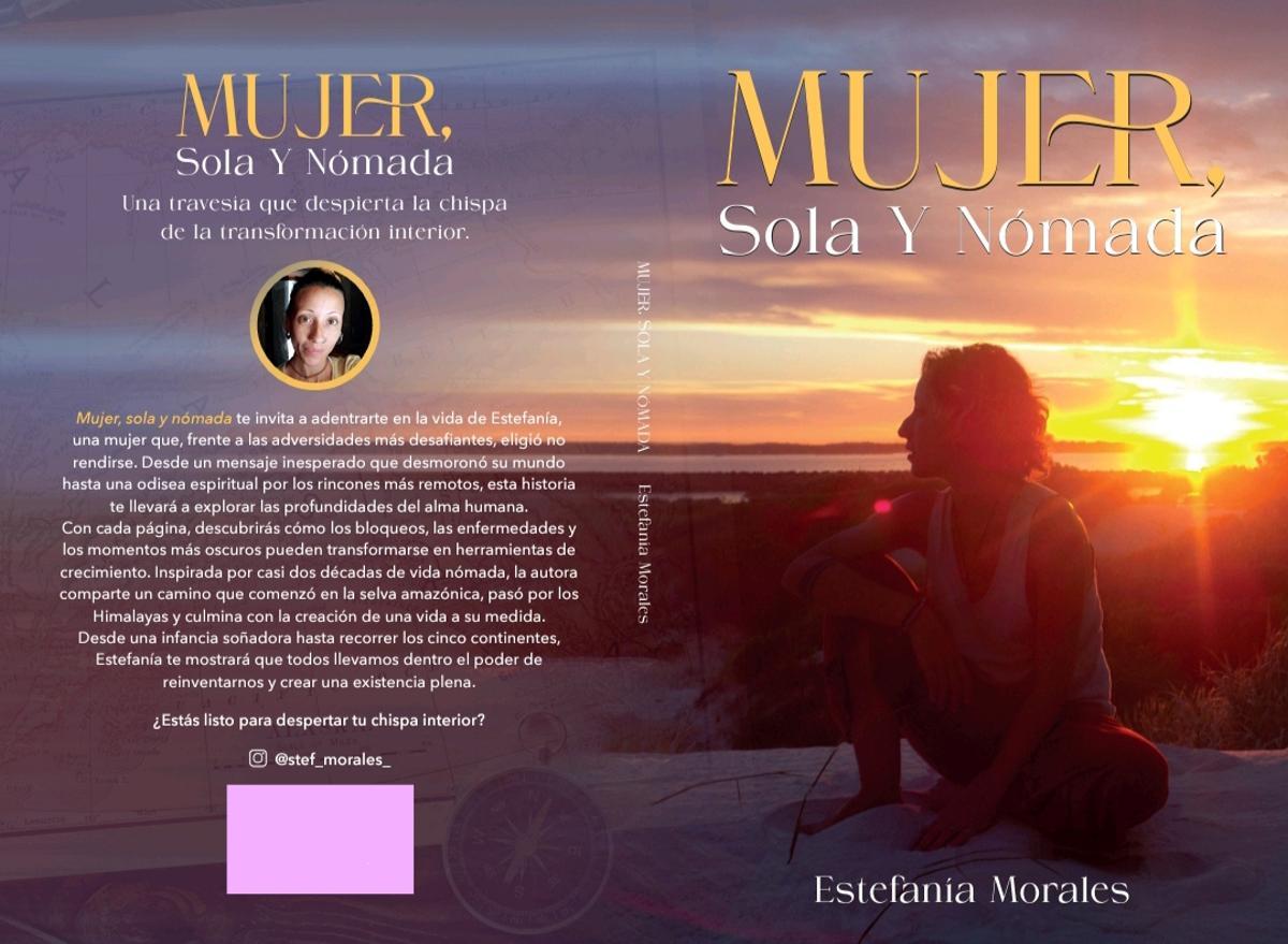 La contraportada y la portada de 'Mujer, sola y nómada', de Estefanía Morales.