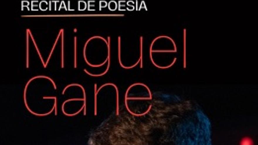Miguel Gane - Recital de Poesía