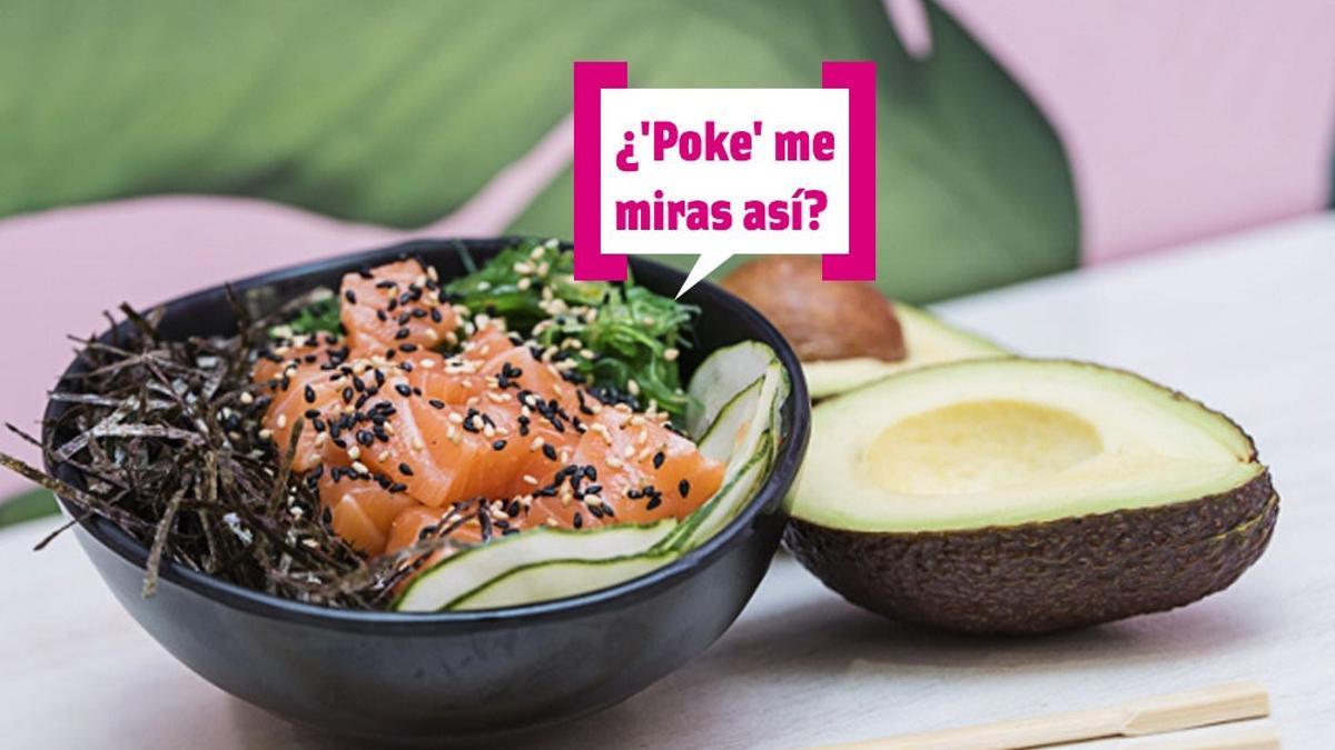 Planes de la semana: poke