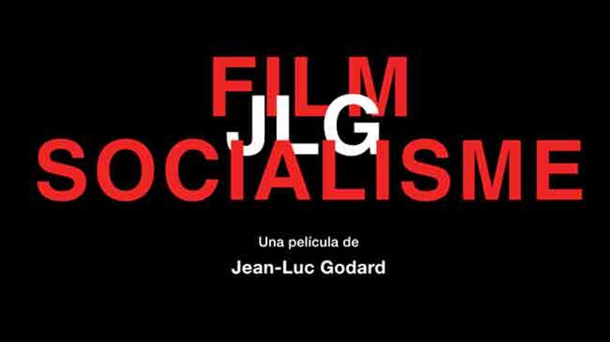 El tràiler de la pel·lícula ’Film socialisme’.