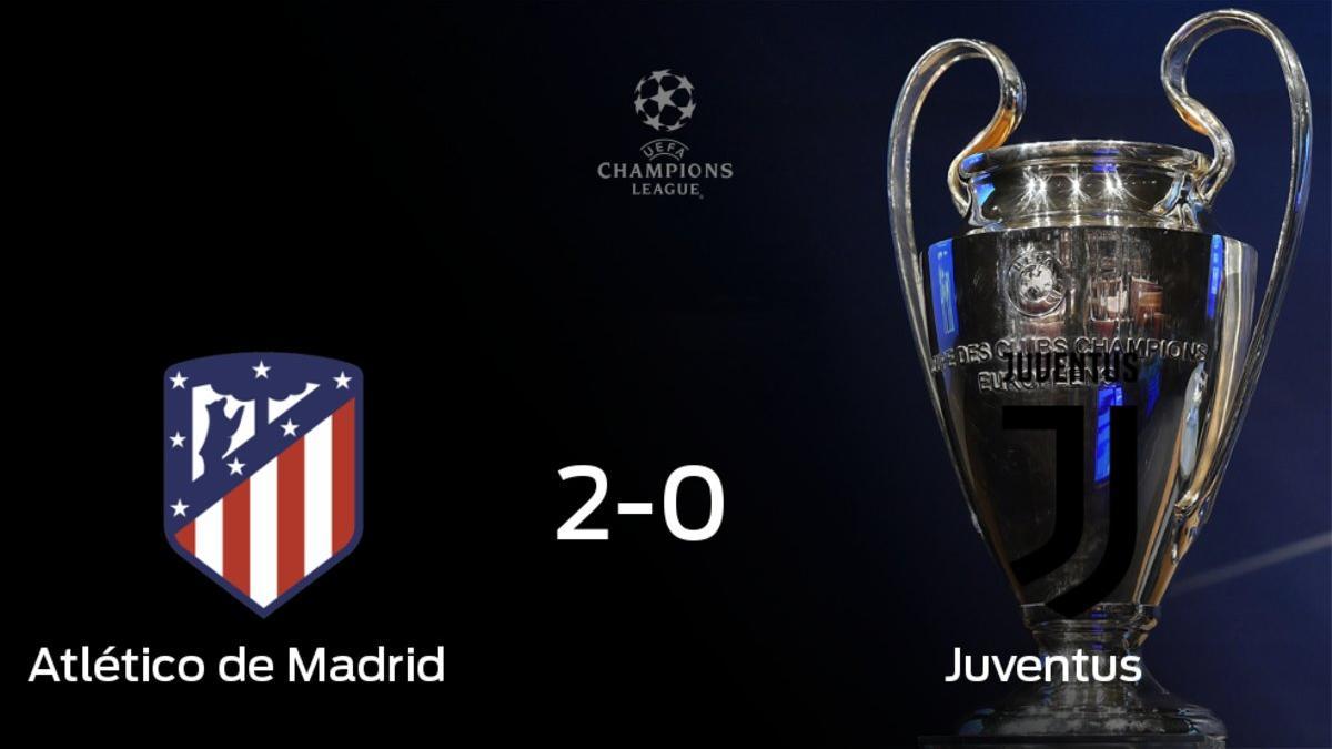 El Atlético de Madrid se pone por delante por 2-0 en la eliminatoria frente a la Juventus