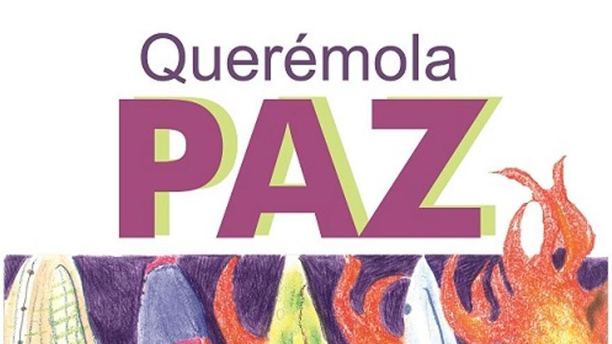 Querémola paz!