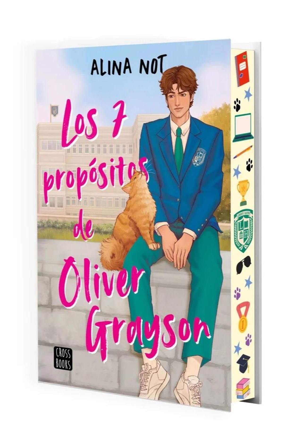 Nuevo libro de Alina Not: 'Los siete propósitos de Oliver Grayson'
