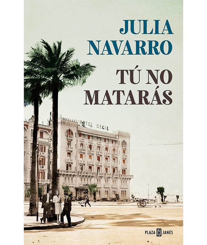 El libro de 'Tú no matarás' de Julia Navarro