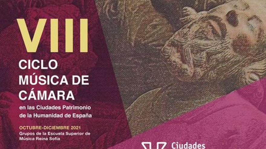 VIII Ciclo de Música de Cámara en Ciudades Patrimonio de la Humanidad