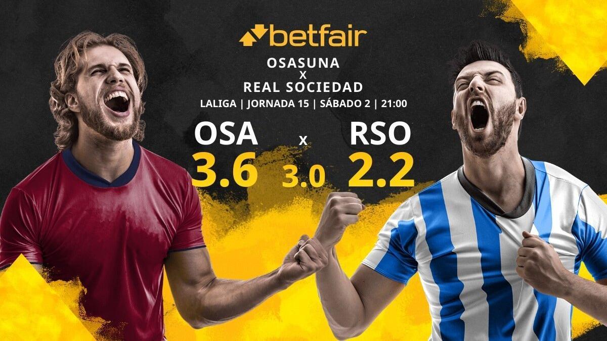 CA Osasuna vs. Real Sociedad: horario, TV, estadísticas, clasificación y pronósticos