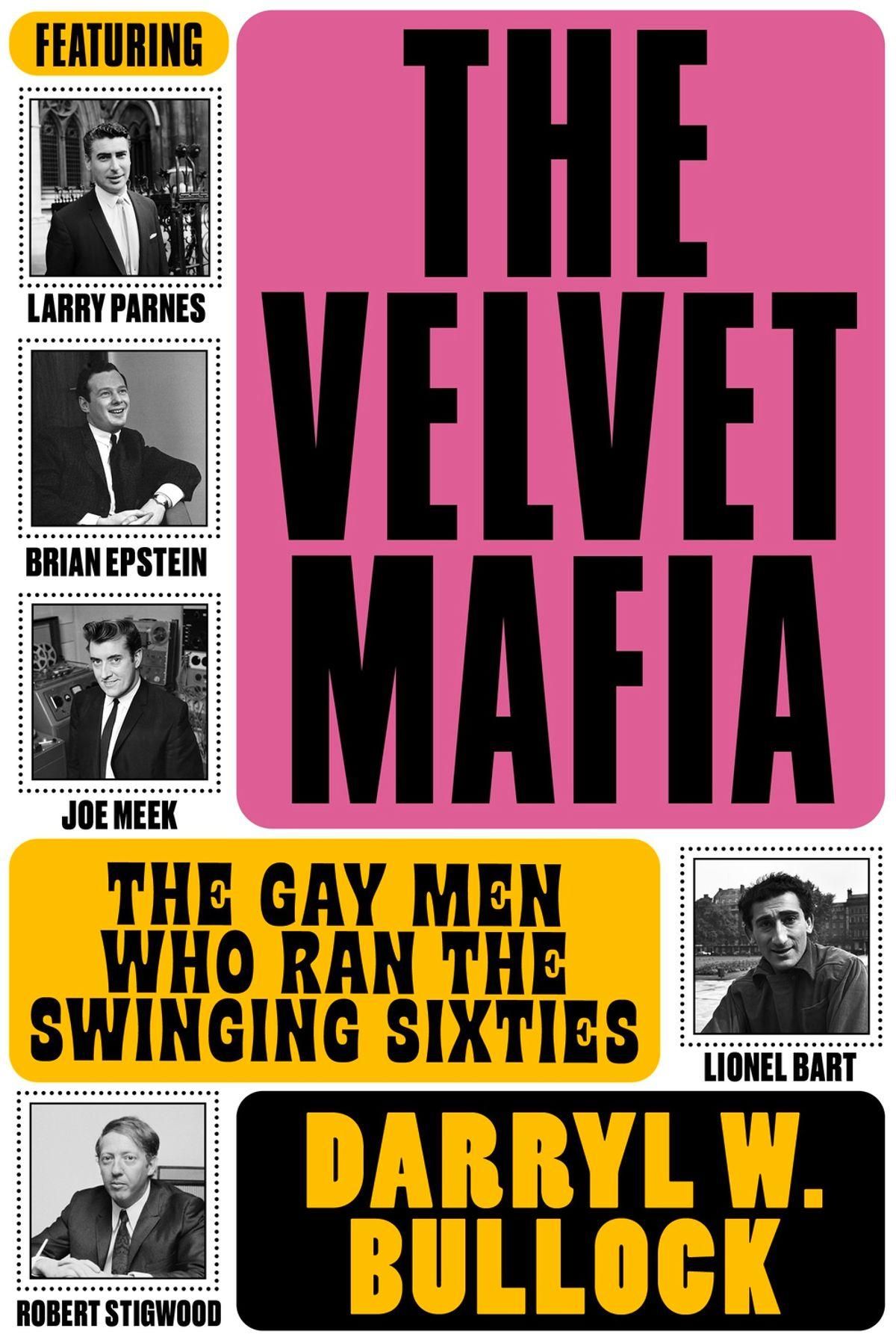 Darryl W. Bullock The Velvet Mafia