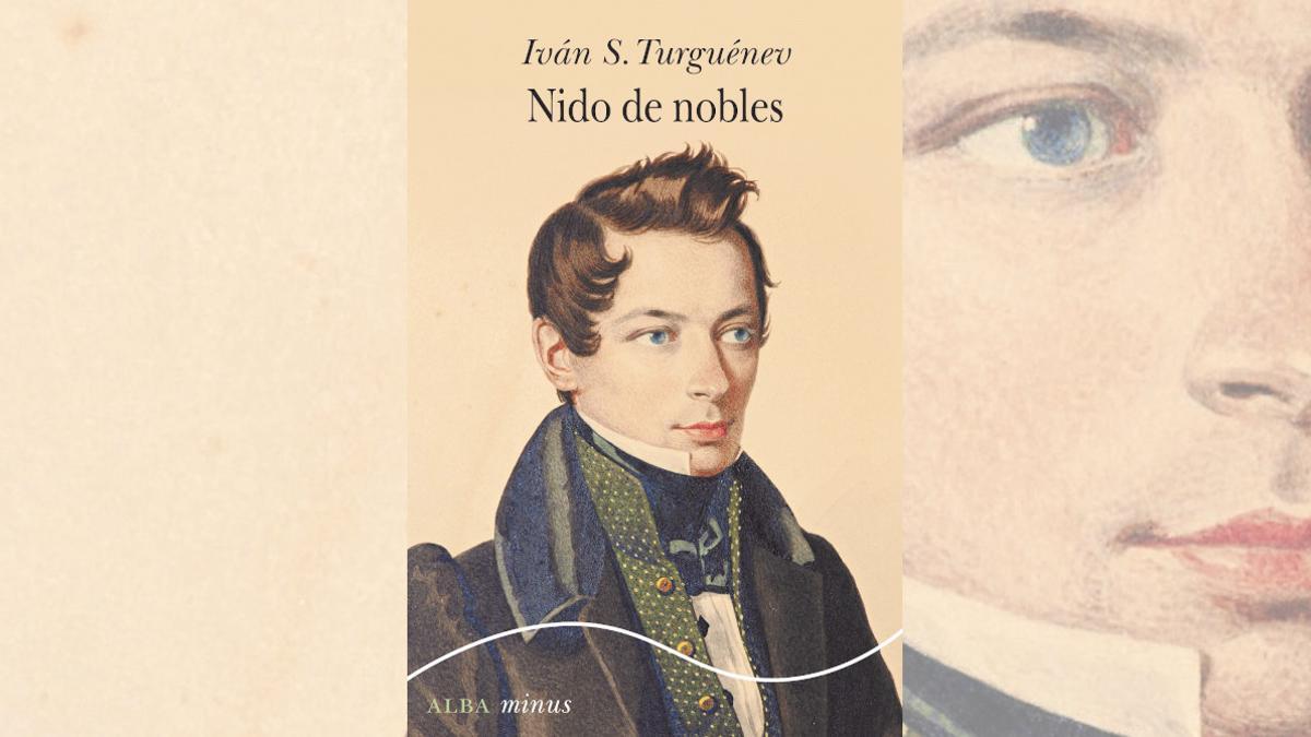 Nido de nobles, de Iván Turguénev.