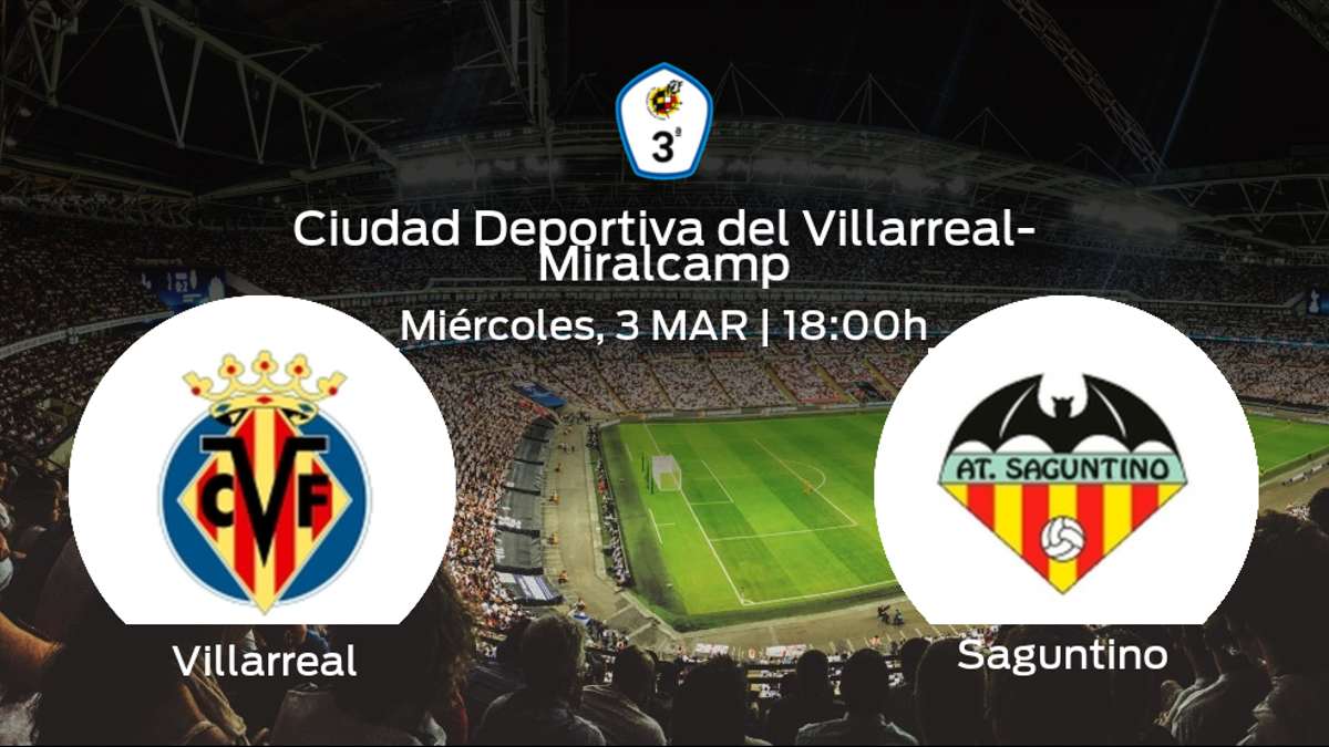 Previa del partido: Villarreal C - At. Saguntino