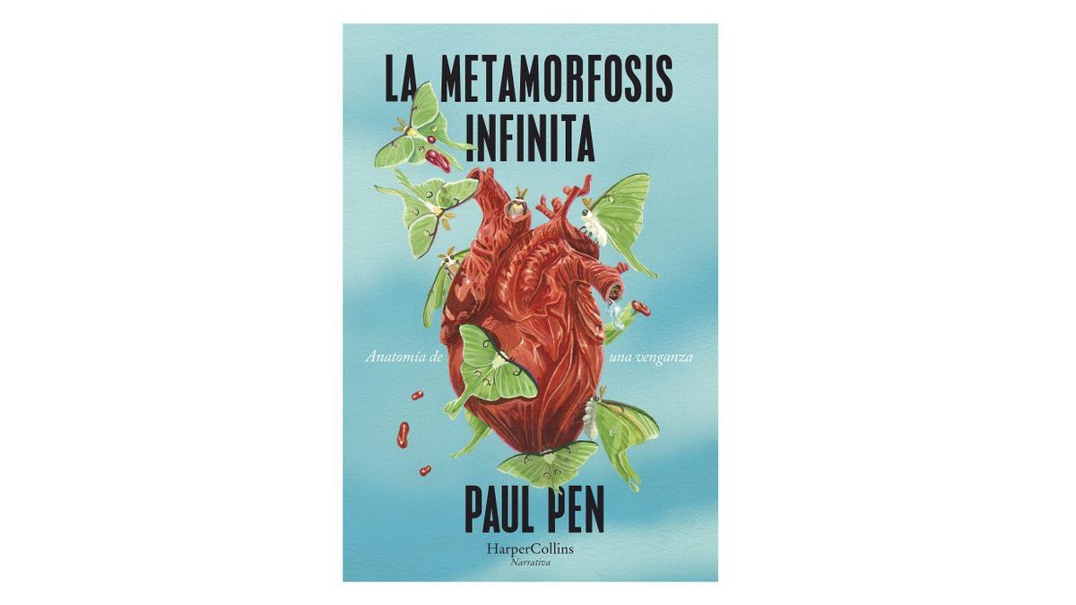 &#039;La metamorfosis infinita&#039; (Harper Collins), de Paul Pen.