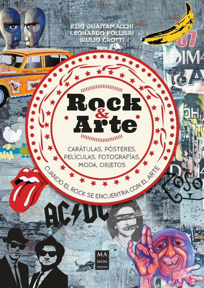 Portada de 'Rock &amp; Arte', publicado por Ma Non Troppo (2022)