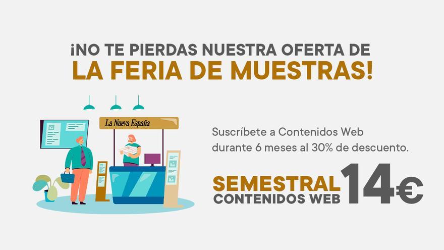 ¡Últimos días de oferta en LA NUEVA ESPAÑA! Suscríbete por menos de 2&#039;50 euros al mes