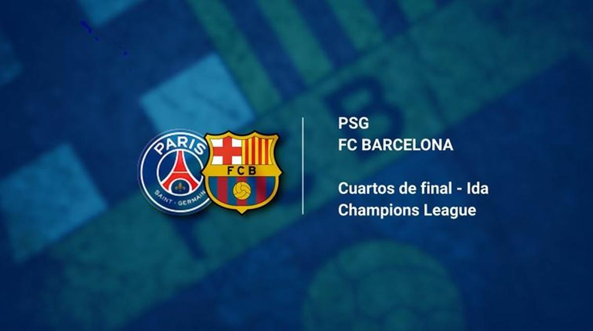 El horario del PSG-Barça en todo el mundo