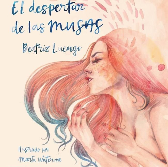 'El despertar de las musas', de Beatriz Luengo