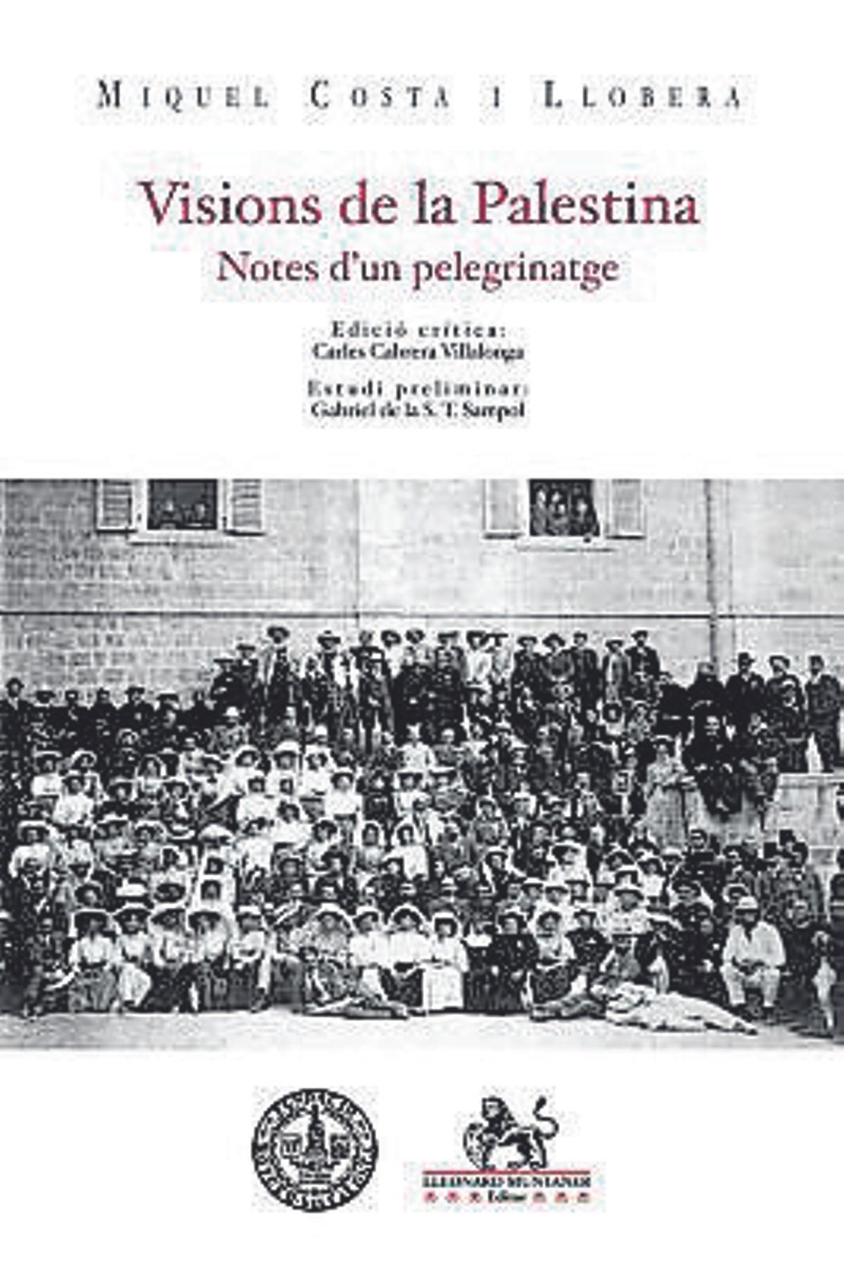 Visions de la Palestina, Miquel Costa i Lloobera