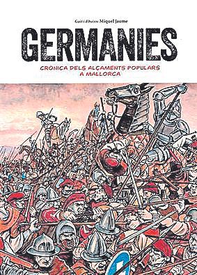 MIQUEL JAUME. Germanies. Disset Edició, 56 páginas, 17 €.