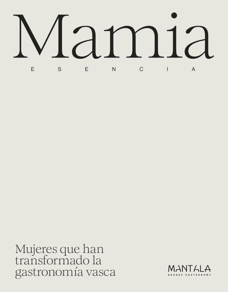 Mamia, el libro que recupera la mirada femenina sobre la gastronomía vasca