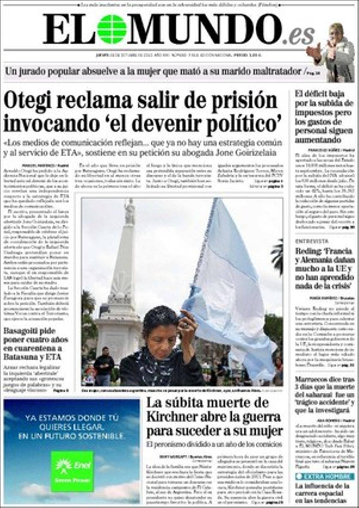 ’El Mundo’ també destaca a les pàgines interiors que el nom d’Enrique Ortriz, constructor i propietari de l’Hèrcules CF, apareix a les trames Gürtel i Brugal; que Artur Mas insta a plantar cara en defensa de l’ús preferent del català; que els advocats defensors del ’cas Pretòria’ no troben indicis en l’informe pericial; unes declaracions de Viviane Reading --França i Alemanya estan fent mal a la UE en el seu intent de reobrir el Tractat de Lisboa per suavitzar les sancions als països endeutats i deficitaris--, i que l’Església catòlica de Lucerna llança un envit al Vaticà al fer campanya en favor del condó.