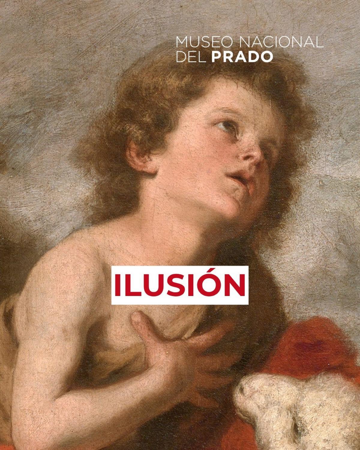 La palabra "Ilusión" aparecía sobre el cuadro San Juan Bautista niño de (Murillo, 1670)