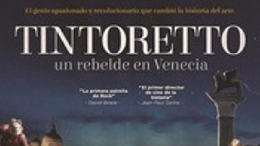 Tintoretto. Un rebelde en Venecia