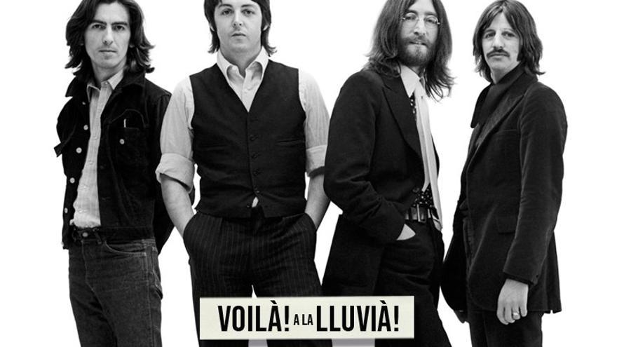 Voilà a la Lluvià - Tribut The Beatles