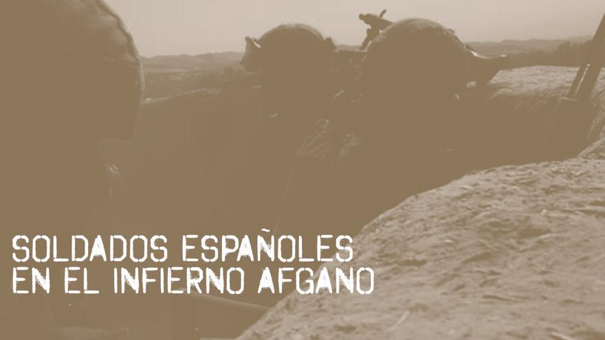 Soldados españoles en el infierno afgano