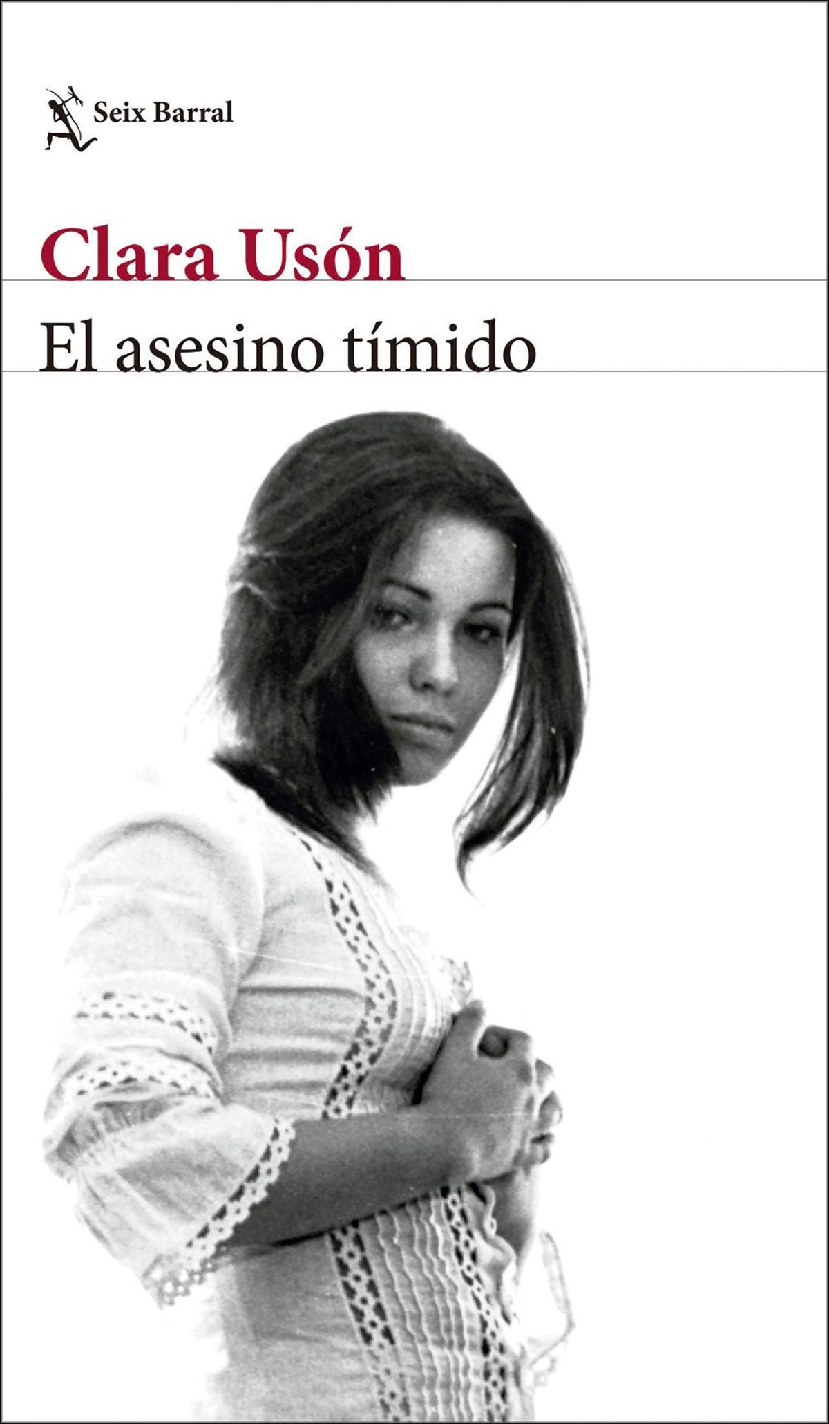 El asesino tímido, de Clara Usón.