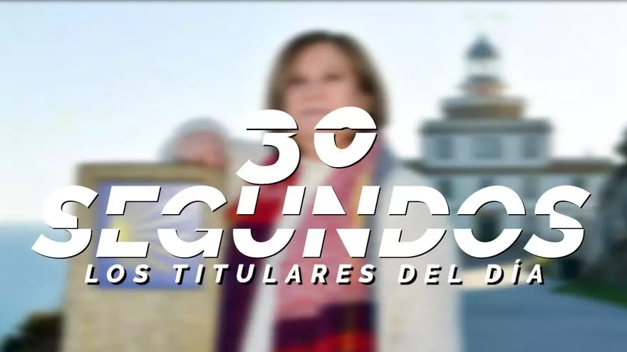 Los titulares del día en 30 segundos