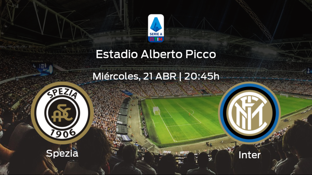 Previa del partido: el Inter defiende su liderato ante el Spezia Calcio