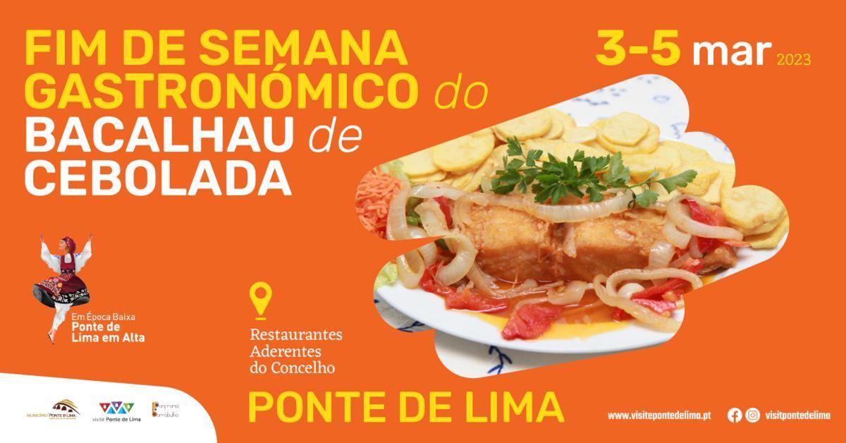 Ponte de Lima celebra el finde semana gastronómico de Bacalhau de Cebolada.