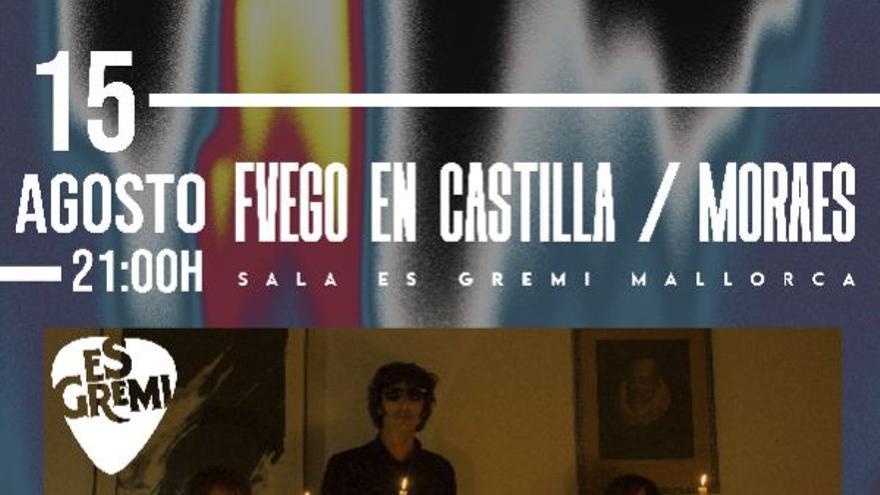 Fvego en Castilla + Moraes