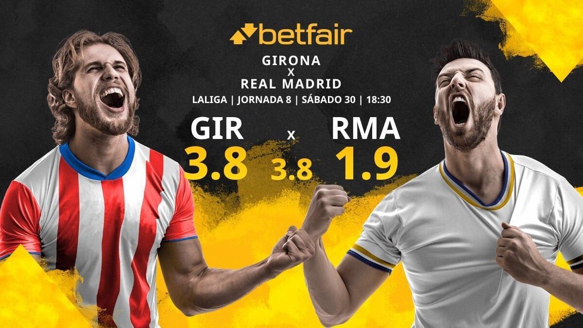 Girona FC vs. Real Madrid CF: horario, TV, estadísticas, clasificación y pronósticos