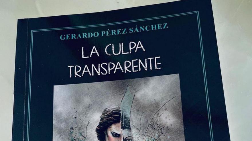 Portada de la novela 'La culpa transparente', de Gerardo Pérez Sánchez.