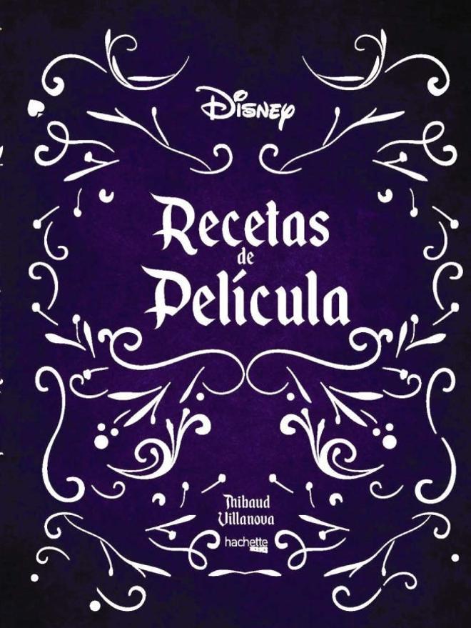 Libro 'Recetas de película' de Disney