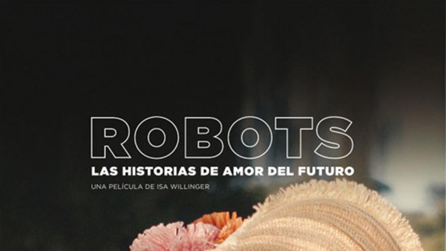 Robots, las historias de amor del futuro