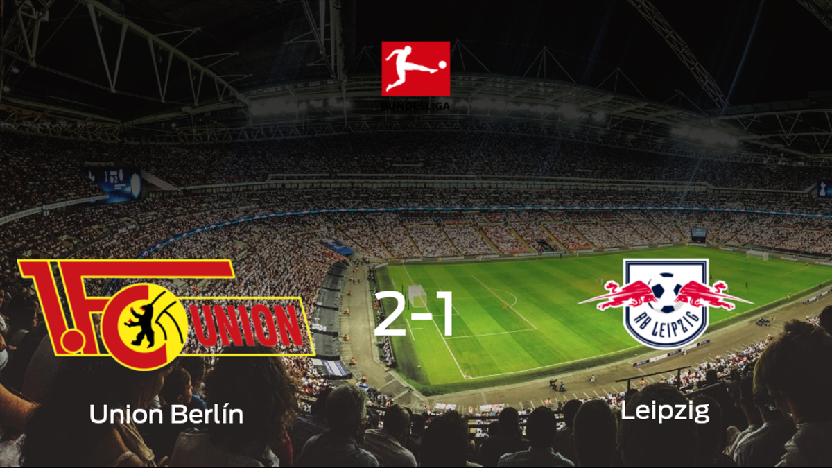 El Union Berlín vence 2-1 al RB Leipzig y se lleva los tres puntos