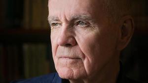 Cormac McCarthy.