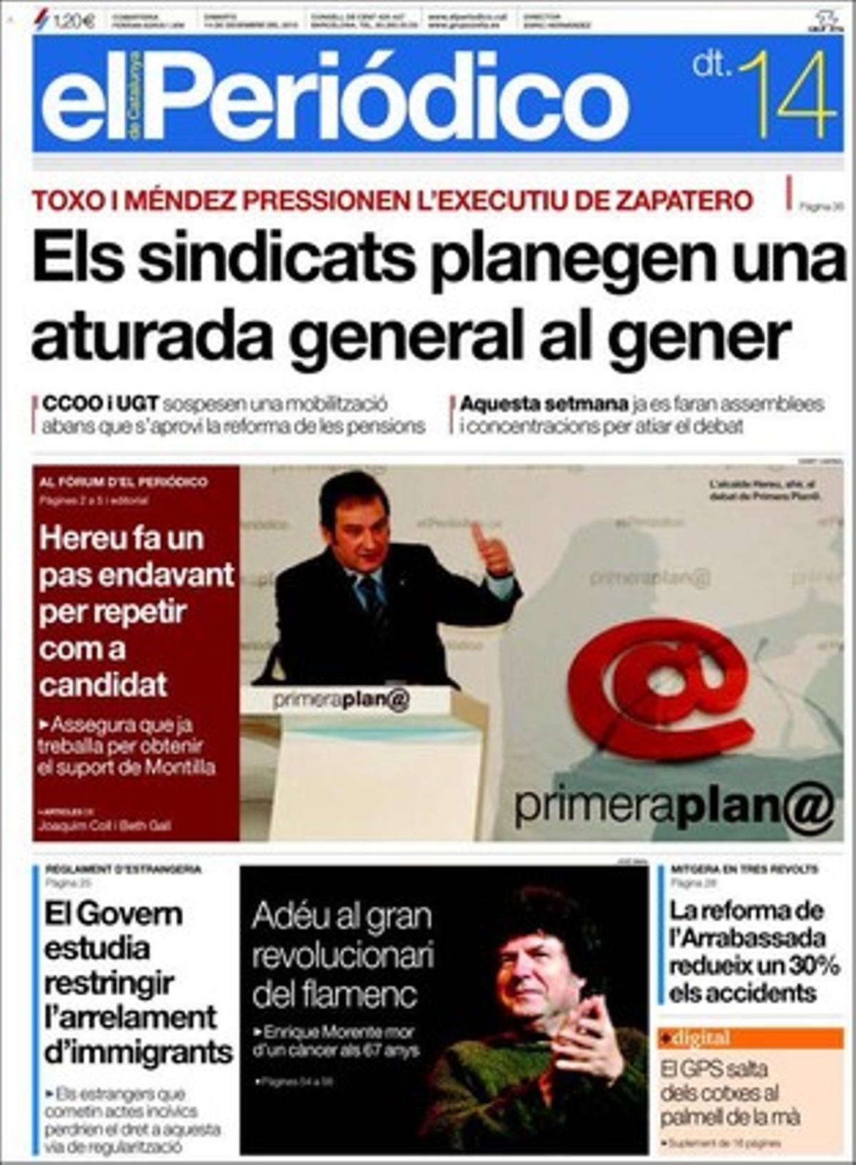 EL PERIÓDICO també ressalta a dins que Madí, el col·laborador més valuós de Mas, abandona la política; que Zapatero afina l’aval jurídic per prorrogar l’alarma i que el Govern prepara el concurs per privatitzar unes 15 torres de control; que Adif busca un soci privat per a la nova estació de Sants, i que un fons d’inversió qatarià taparà forats al Barça.