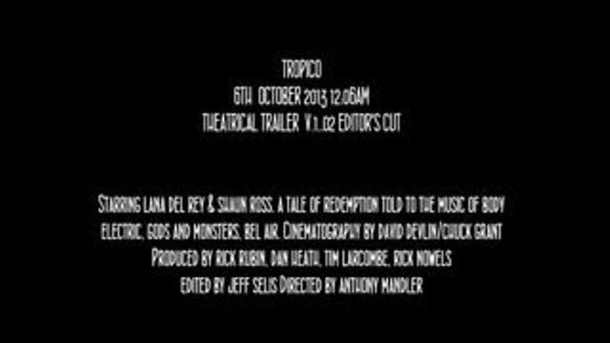 El corto de Lana del Rey: &#039;Tropico&#039;