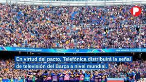 El Barça firma un acuerdo de cinco años con Telefónica para distribuir su señal de televisión a nivel mundial