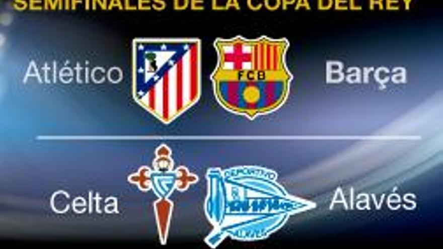 Celta-Alavés y Atlético-Barcelona, semifinales de la Copa