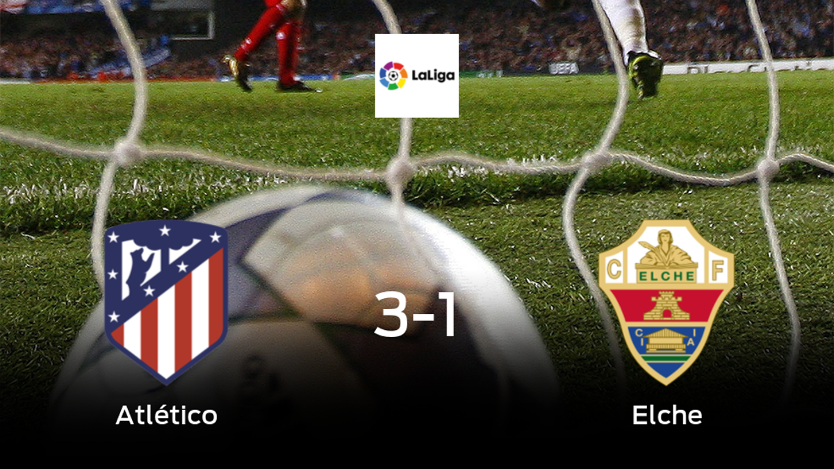 El Atlético de Madrid gana 3-1 en su estadio frente al Elche