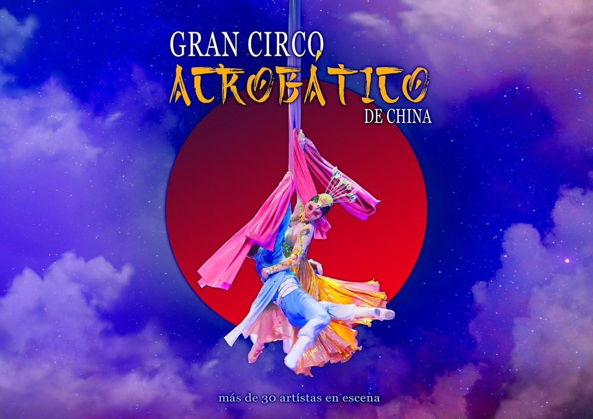 Cartel del Gran Circo Acrobático de China.