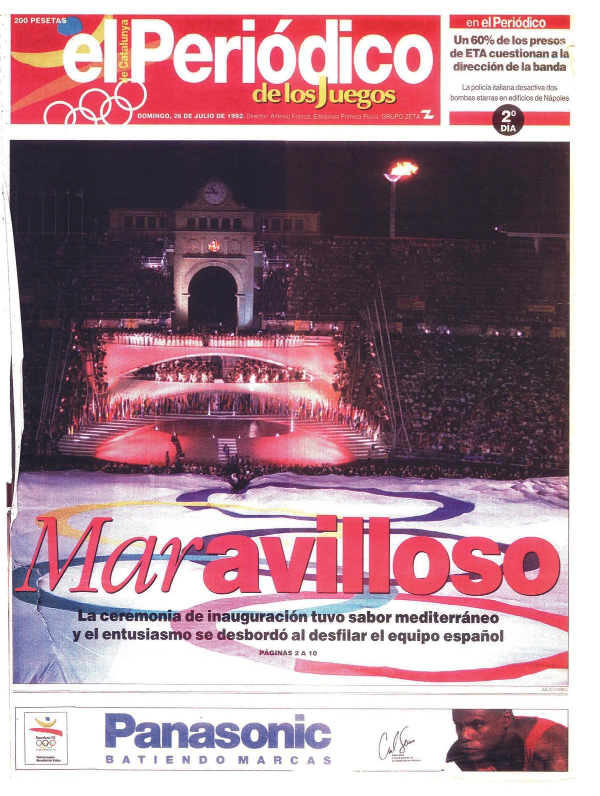La portada de EL PERIÓDICO del domingo 26 de julio de 1992, donde se daba cuenta de la ceremonia de inauguración de los Juegos Olímpicos de Barcelona.